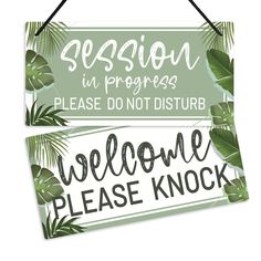 two signs that say welcome and please knock on the same sign with tropical leaves in green