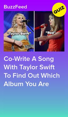 two women singing into microphones with the words write a taylor swift song to find out which album you are