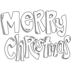 merry christmas coloring page with the words in black and white, on a white background