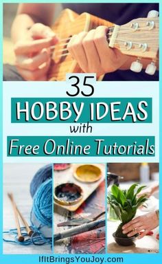 the cover of 35 hobby ideas with free online instructions for beginners to learn how to play guitar