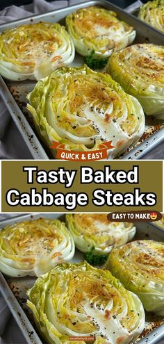 two trays filled with baked cabbage steaks on top of each other and the title overlay reads quick & easy tasty baked cabbage steak