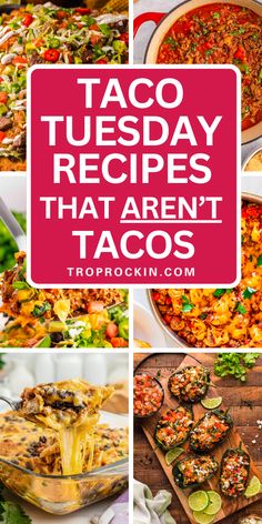 taco tuesday recipes that aren't tacos