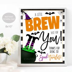 a little brew just for you halloween printable