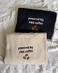 Coffee Shirts Ideas, Cricket Sweatshirt Ideas, Cricut Sweaters, Embroidered Clothes Ideas, Machine Embroidery Inspiration, Coffee Lover Gift Ideas, Sweatshirt Business, Coffee Clothes, Sweatshirts Ideas