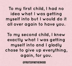 a quote that reads to my first child, i had no idea what i was getting