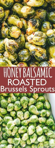 roasted brussel sprouts with text overlay that reads honey balsamic roasted brussel sprouts