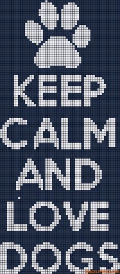 a cross stitch pattern with the words keep calm and love written in white on a dark blue background