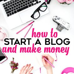 a woman's hands writing on a piece of paper with the words how to start a blog and make money