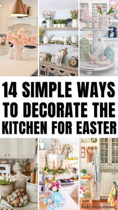 14 Simple Ways to Decorate the Kitchen for Easter Easter Decor Above Kitchen Cabinets, Decorating For Easter Ideas, Easter Side Table Decor, Modern Easter Decor Ideas, Spring Kitchen Ideas, How To Decorate For Easter, Easter Sideboard Decor, Easter Countertop Decor, Farmhouse Easter Table Decor