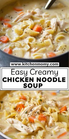 chicken noodle soup in a pot with the words easy creamy chicken noodle soup