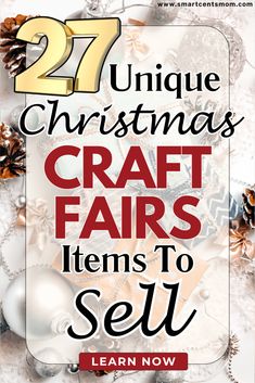 the cover of 27 unique christmas crafts items to sell