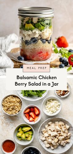 the ingredients for balsamic chicken berry salad in a jar are arranged on a table