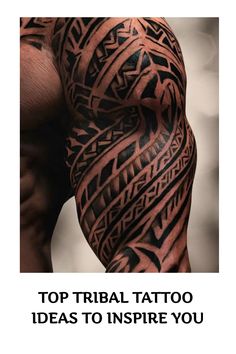 Top Tribal Tattoo Ideas to Inspire You Modern Tribalism Tattoo, Womens Trible Tattoos