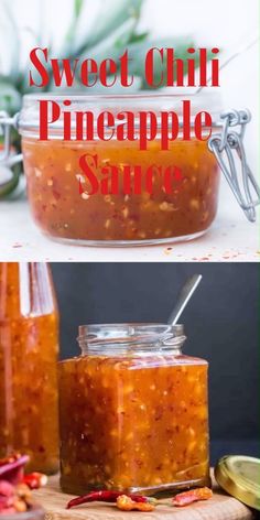 sweet chili pineapple sauce in a glass jar with a spoon on the side and another photo