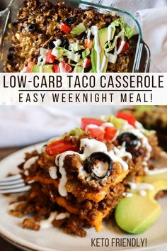 low - carb taco casserole is an easy weeknight meal