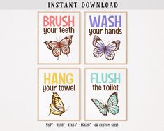 four bathroom signs with butterflies and the words brush your teeth, wash your hands, flush the toilet