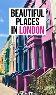 colorful houses in london with the words beautiful places in london overlayed by them