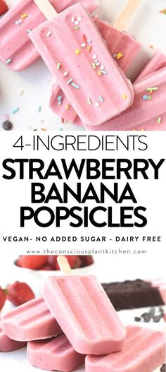 four ingredient strawberry banana popsicles with sprinkles on top and text overlay