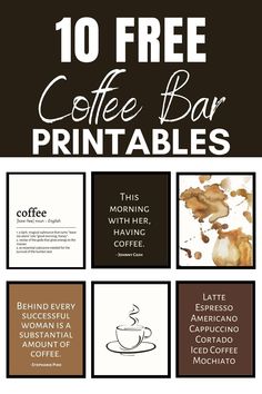 the 10 free coffee bar printables