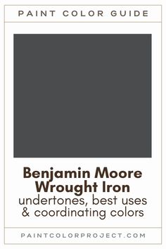 the paint color guide for benjamin moore's gray iron