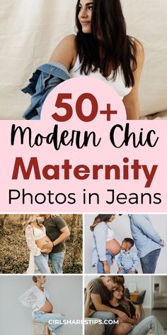 the top 50 modern chic maternity photos in jean's is featured with text overlay