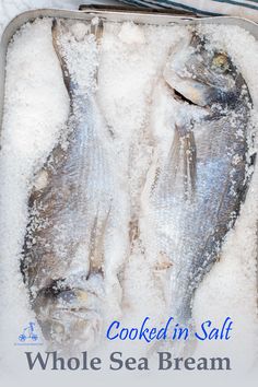 an image of cooked fish on ice with text overlay that reads cooked in salt whole sea bream