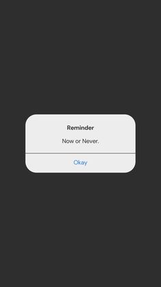 the text reads reminder now on never