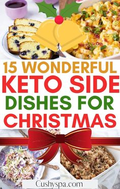 the words 15 wonderful keto side dishes for christmas