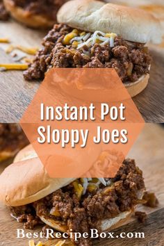 the instant pot sloppy joes recipe on a cutting board with text overlay that reads instant pot sloppy joes