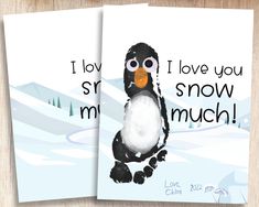 two greeting cards featuring a penguin on a snowy day with the words i love you, snow much