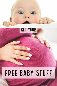 a woman holding her baby in her arms with the words get your free baby stuff