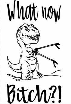 Wörter Tattoos, Funny Vinyl Decals, Cute Shirt Designs, Cricut Craft Room, Sarcastic Quotes Funny, Cricut Projects Vinyl, Sarcastic Quotes, Funny Signs, T Rex