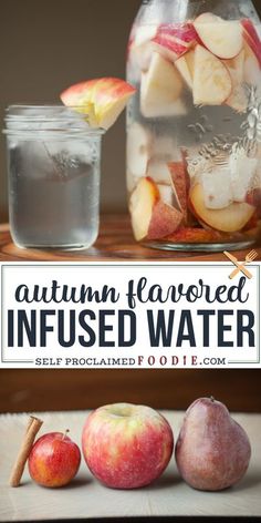 an image of apples and water with text overlay that reads autumn flavored infused water