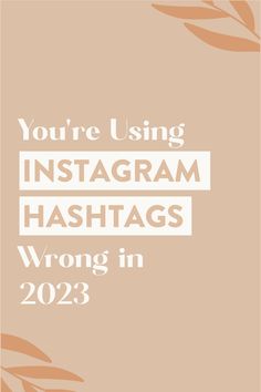 A Pinterest graphic with text that reads: you're using instagram hashtags wrong in 2023 by It's Modern Millie. Insta Hashtags, Ig Hashtags, Instagram Hastags, Best Instagram Hashtags, Hashtag Strategy, How To Use Hashtags, Hashtag Instagram, Grow Instagram, Instagram Marketing Strategy