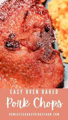 pork chops on a plate with macaroni and cheese in the background text overlay says easy oven baked pork chops