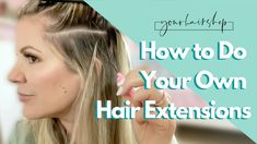 How To Glue In Hair Extensions, Diy Hair Extensions From Wig, Hair Extension Tutorial, Diy Hand Tied Extensions, Diy Weft Hair Extensions, Diy Sew In Hair Extensions, How To Put Extensions In Short Hair, Diy Sew In Extensions, Micro Bead Hair Extensions Diy