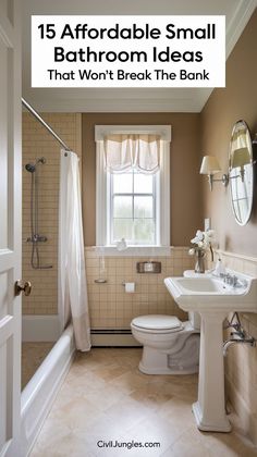 a bathroom with the words 15 affordable small bathroom ideas that won't break the bank