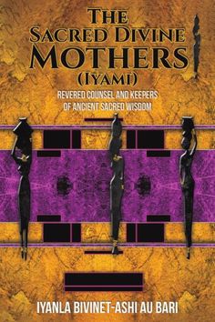 the sacred divine mother's book cover with three silhouettes in purple and yellow