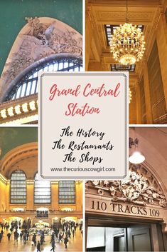 the grand central station in new york city with text overlay that reads, the history of the resturant's the shops