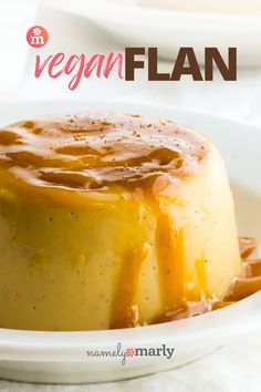 a dessert is shown on a plate with the words vegan flan over it