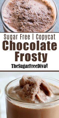 chocolate frosted drink in a glass with the text sugar free copycat chocolate frosty