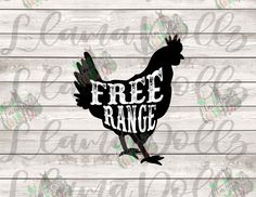 a chicken with the words free range on it