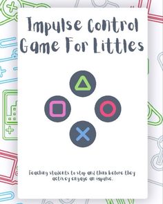 an image of a game for littles with the title'impuse control game for little