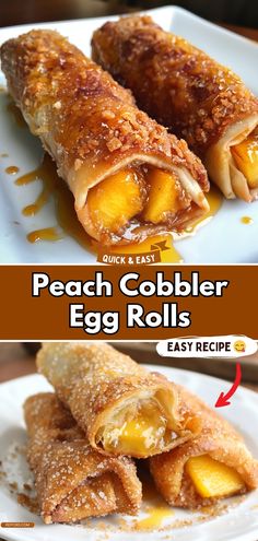 two pictures of some food on a white plate and one has peach cobbler egg rolls