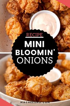 the recipe for mini bloomin'onions is shown in three different pictures, with text overlay