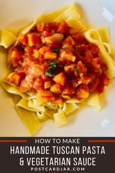 homemade tuscana pasta and vegetarian sauce on a white plate