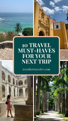 a collage of photos with the words 10 travel must haves for your next trip