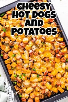 Top down view of a pan of roasted potatoes with hot dogs and cheese. Hot Dog Sheet Pan Dinner, Hotdogs Recipes Casserole, Hot Dog Potato Casserole, Easy Meals With Hot Dogs, Recipes With Hot Dogs Dinners, Hot Dog And Potato Recipes, Hot Dogs And Potatoes, Easy Dinner Recipes With Hot Dogs, What To Do With Leftover Hot Dogs