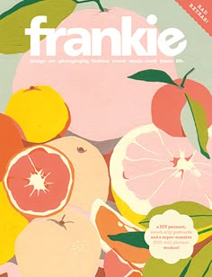 a magazine cover with an image of oranges, apples and lemons on it