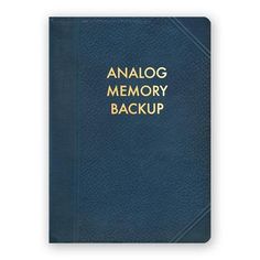 an analog memory backup book with gold lettering